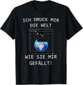 3D Printer Shirt I Print Me World Was Sie Me F