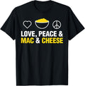 Love Peace Mac Cheese Mac N Cheese Funny