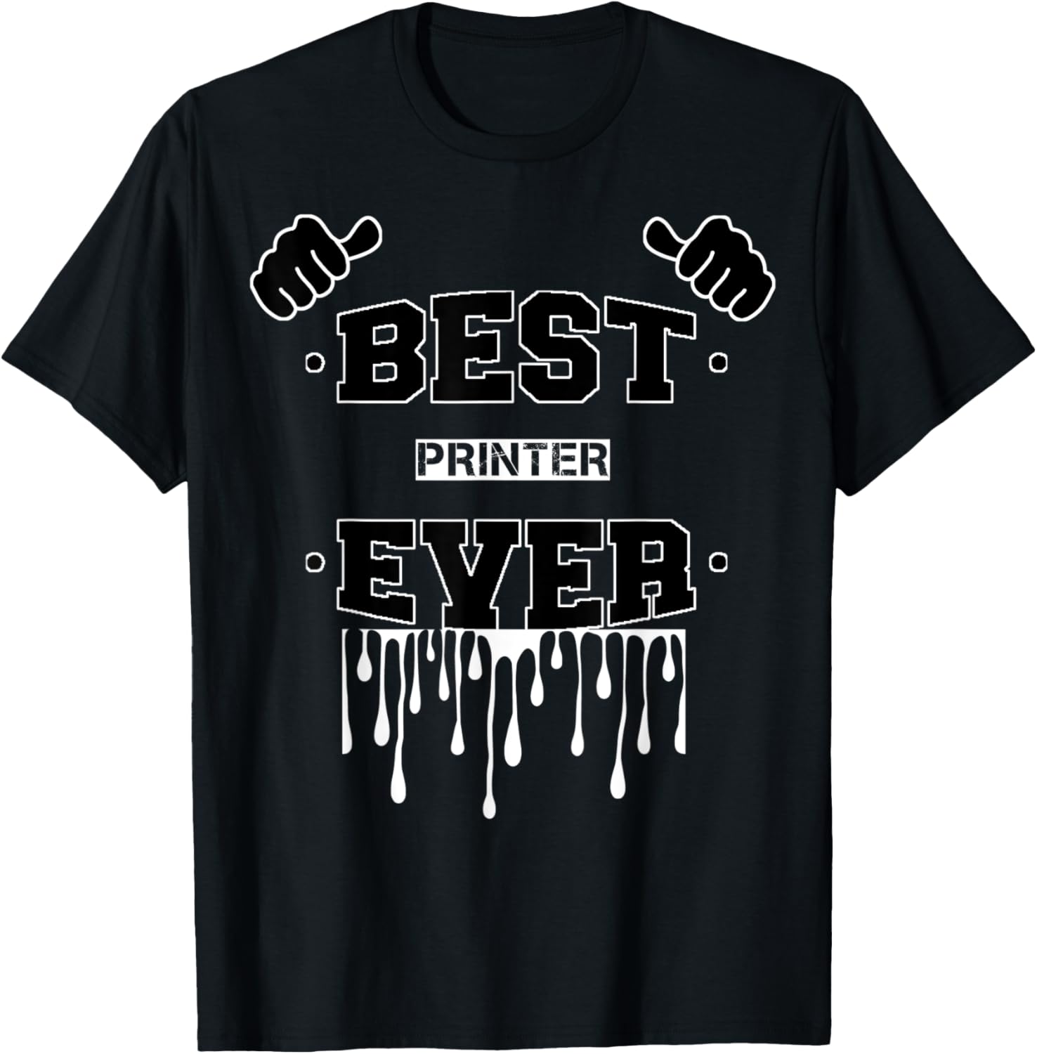 Printer Best Ever Is The Greatest