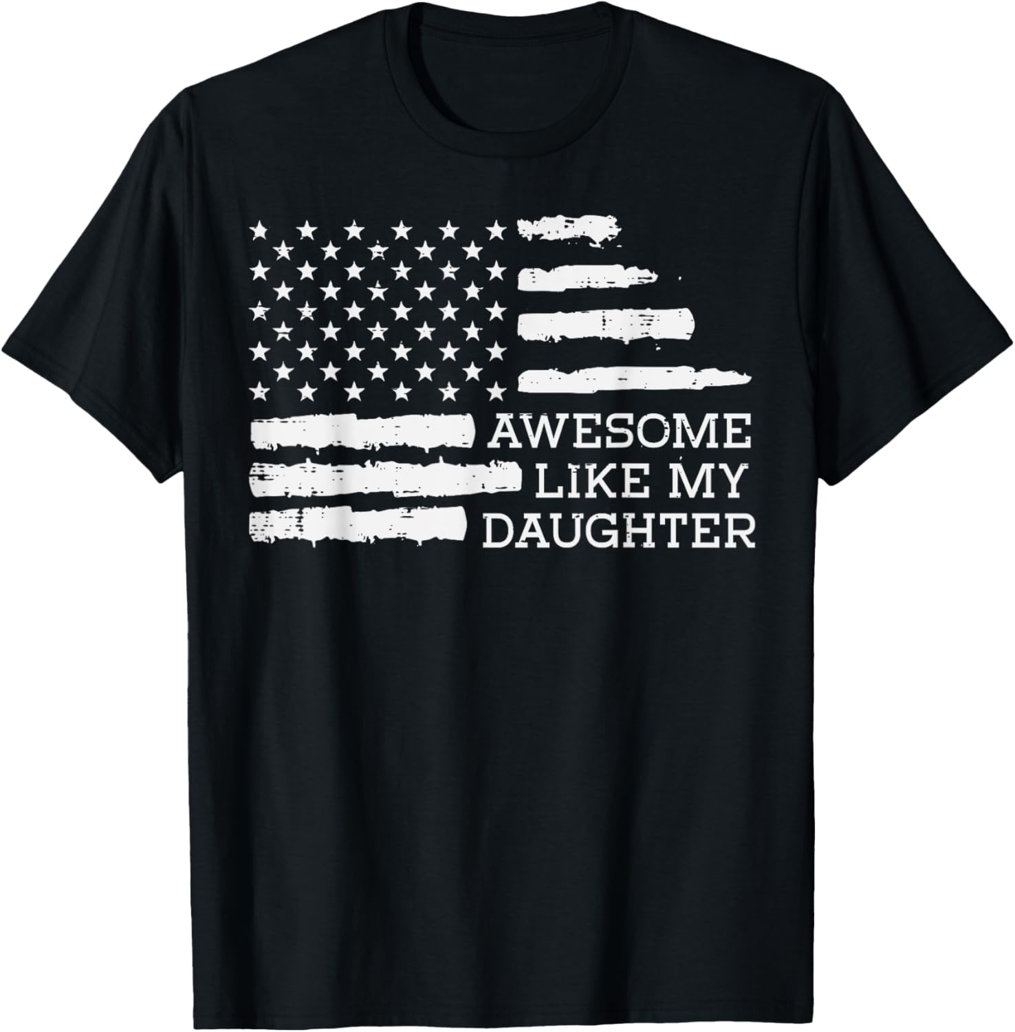 Awesome Like Daughter Usa Flag Fathers Day Dad Papa Patriot
