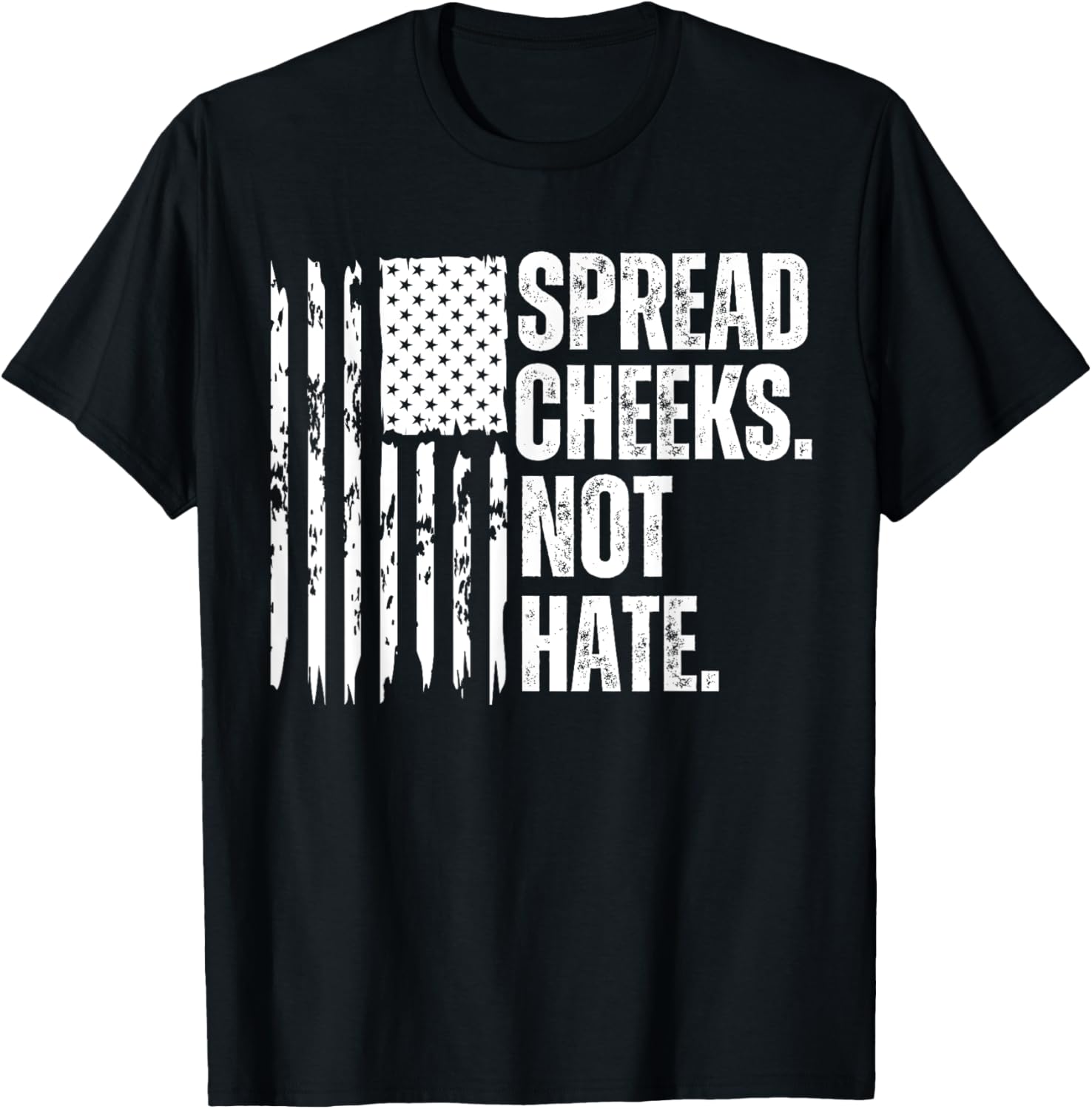 Funny Vintage Spread Cheeks Not Hate Usa Flag