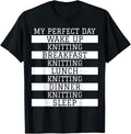 Funny Knitter Gift 'My Perfect Day' Yarn Knitting Humor