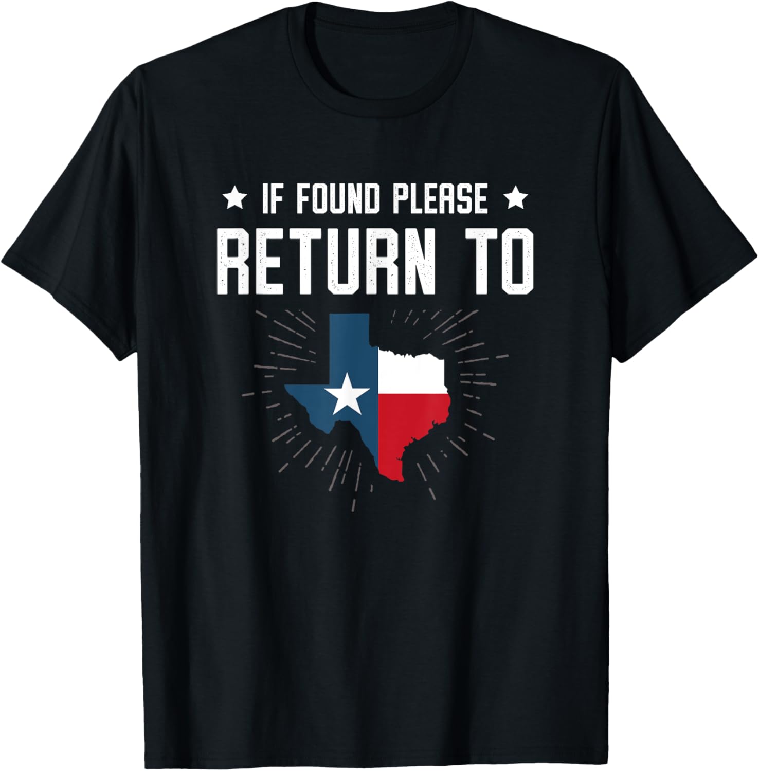 If Found Please Return To Texas Usa State America