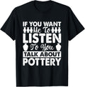 Sarcastic Pottery Lover Funny Ceramic Clay Maker
