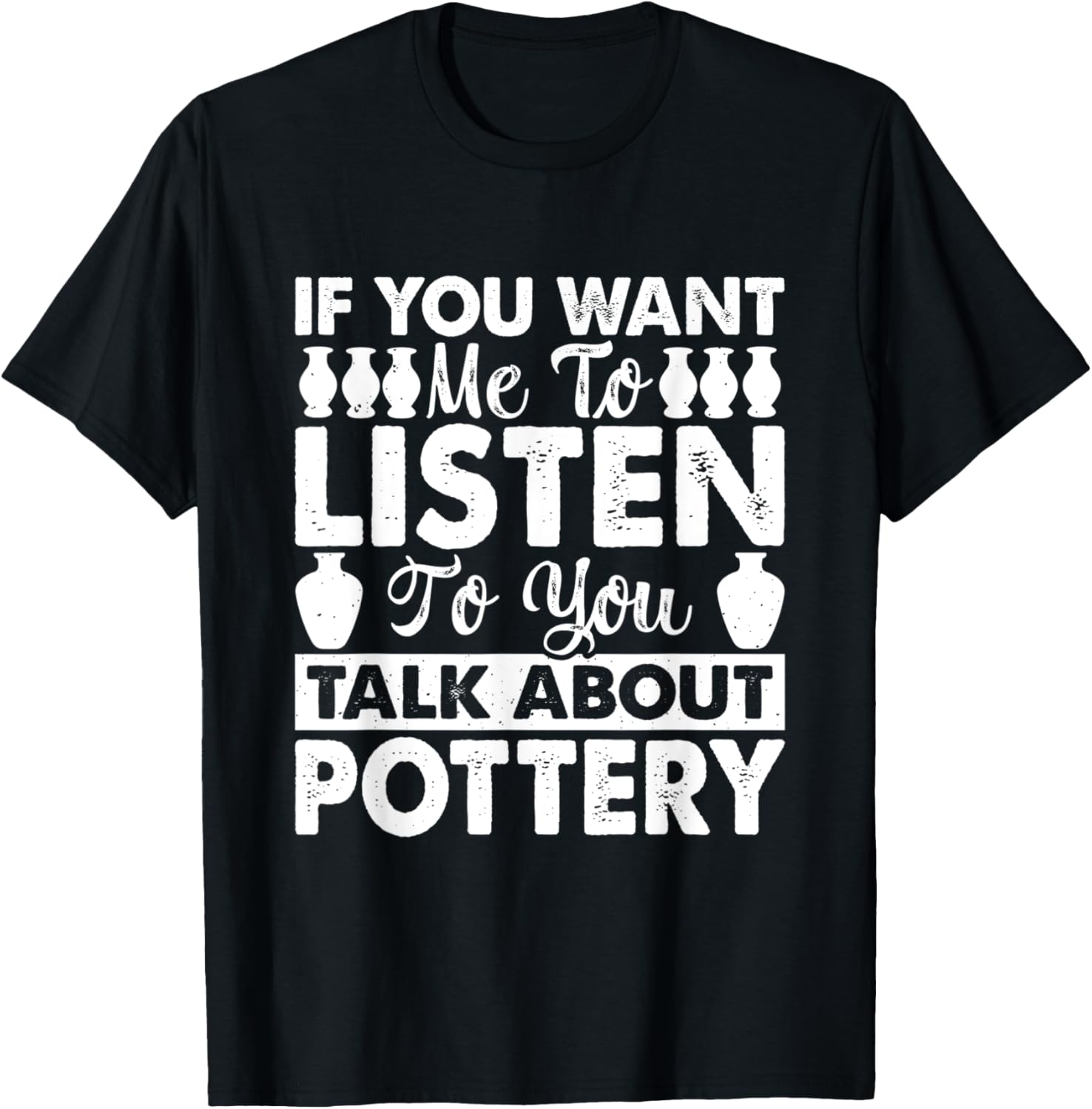 Sarcastic Pottery Lover Funny Ceramic Clay Maker
