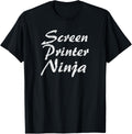 Screen Printer Tshirt Job Occupation Funny Work