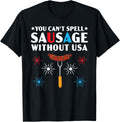 You Cant Spell Sausage Without Usa 4Th Of July