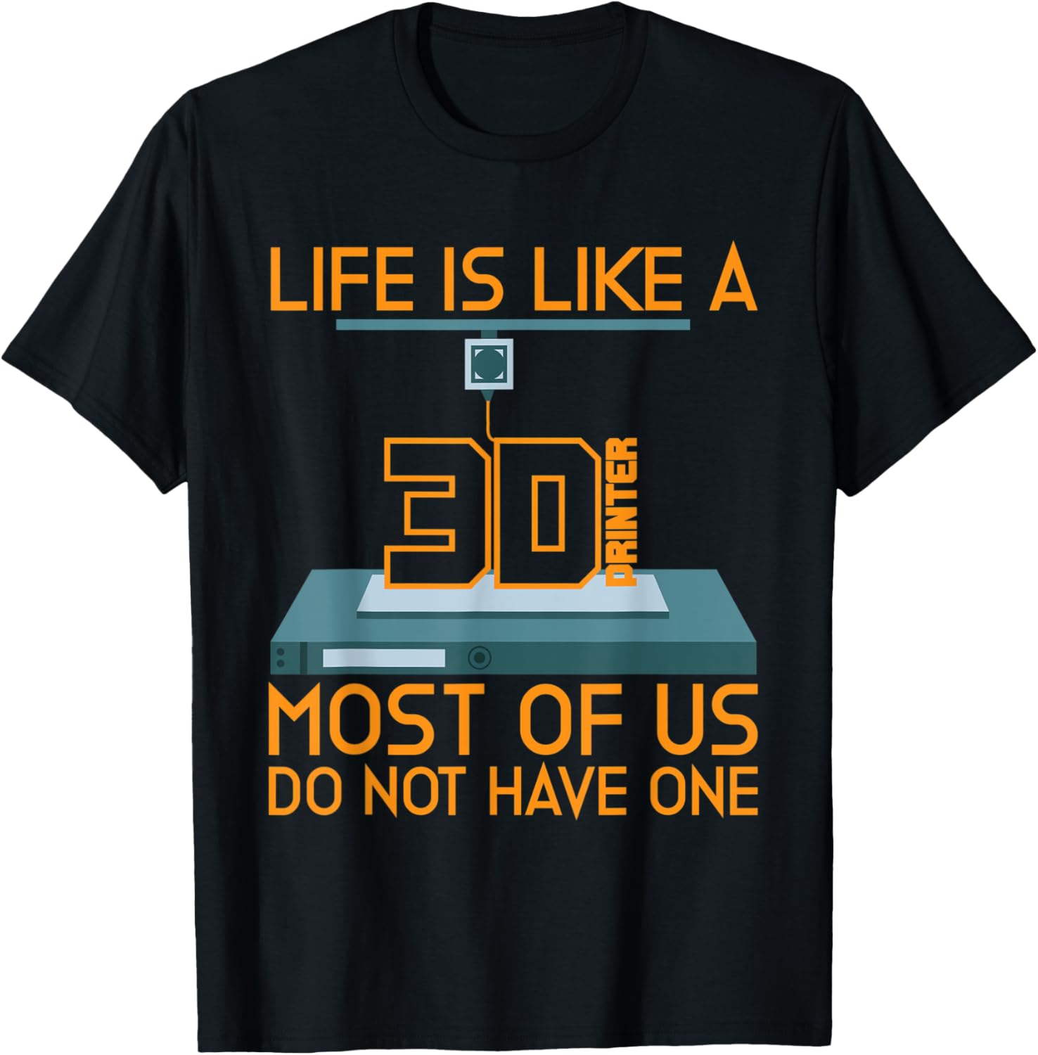 Life Is Like A 3D Printer I 3D Print G Code Nerdy