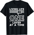 Living Life One Layer At A Time 3D Printer Distressed Design
