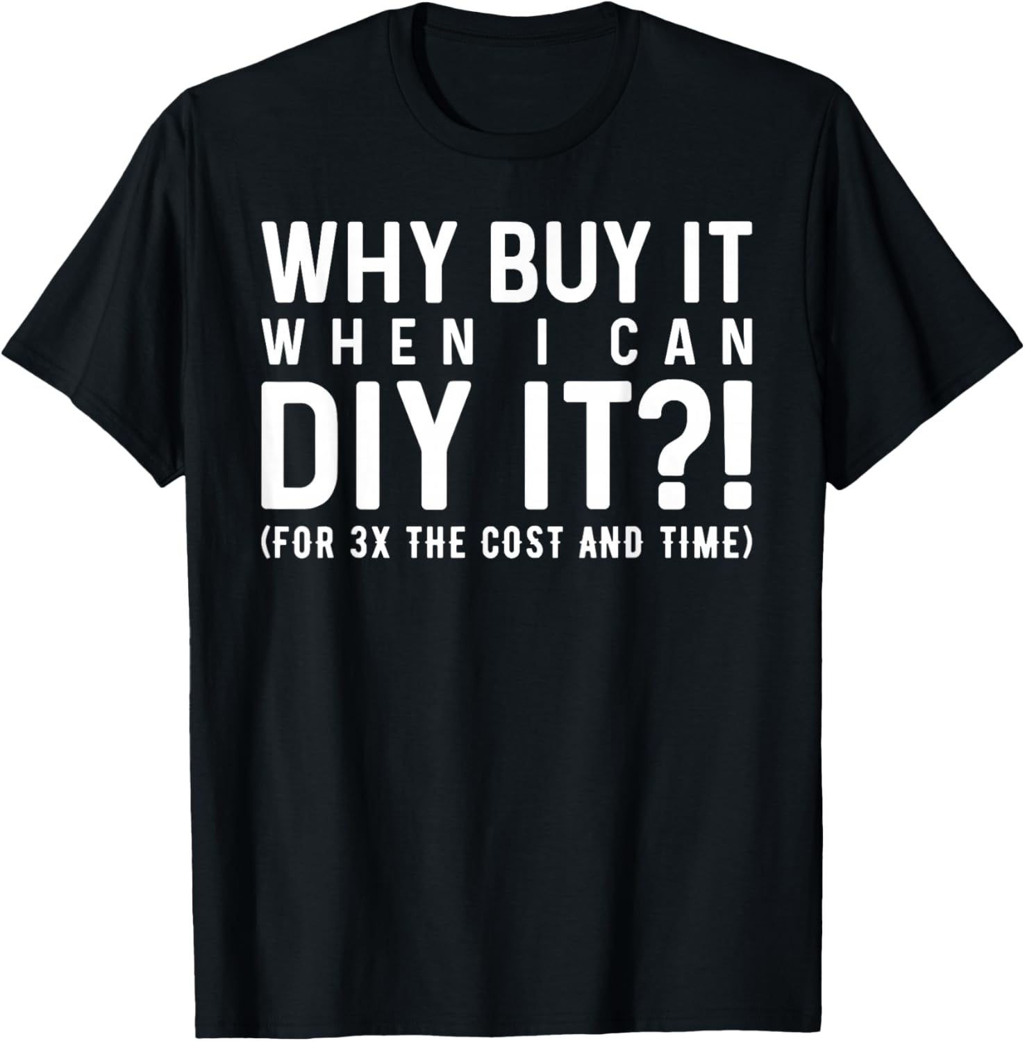 Why Buy It When I Can DIY It?! Funny DIY
