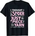 I Saw a Spider But It Was Just a Piece of Yarn Arachnophobia