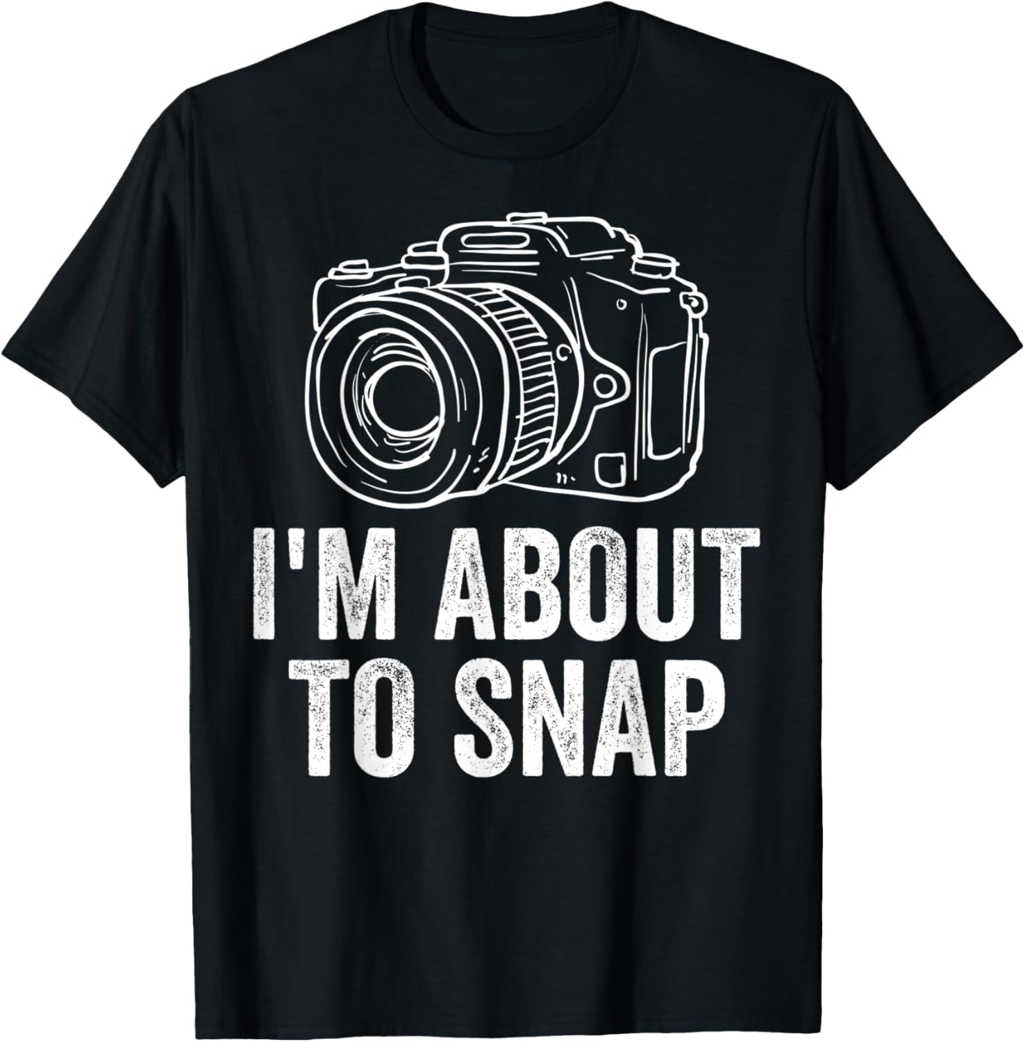 I'm About To Snap Vintage Camera Photographer Filmmaker