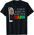 In case of accident my blood type is yarn