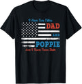 I Have Two Titles Dad And Poppie Fathers Day American Flag