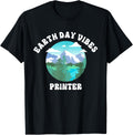 Earth Day Vibes Printer