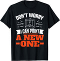 3D Printing Dont Worry For 3D Printer