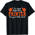 Funny Profession Quote Legendary Printer