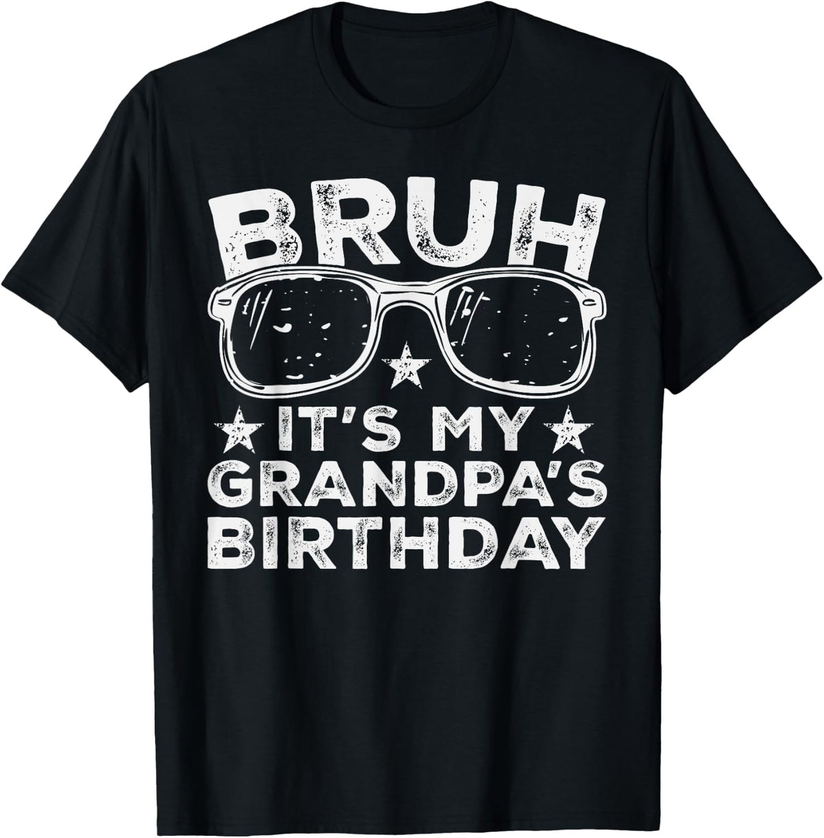 Bruh It's My Grandpa's Birthday Funny Sunglasses Birthday Kids Design 240