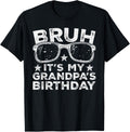 Bruh It's My Grandpa's Birthday Funny Sunglasses Birthday Kids Design 15