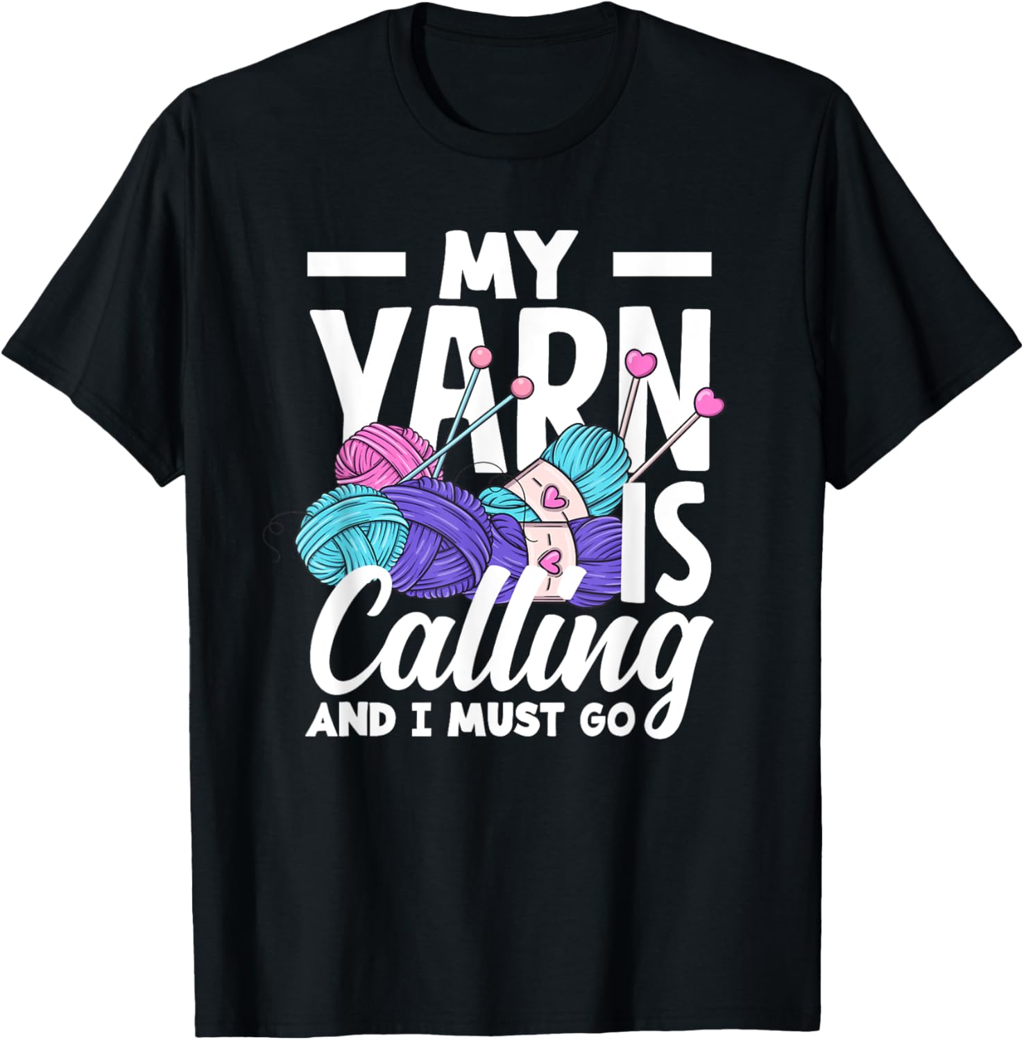 Knitting My Yarn Is Calling And I Must Go Funny Knitting