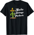Nacho Average Producer Film Movie Maker - Cinco De Mayo