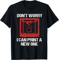 3D Printing Hobbyist Dont Worry I Can Print A New One