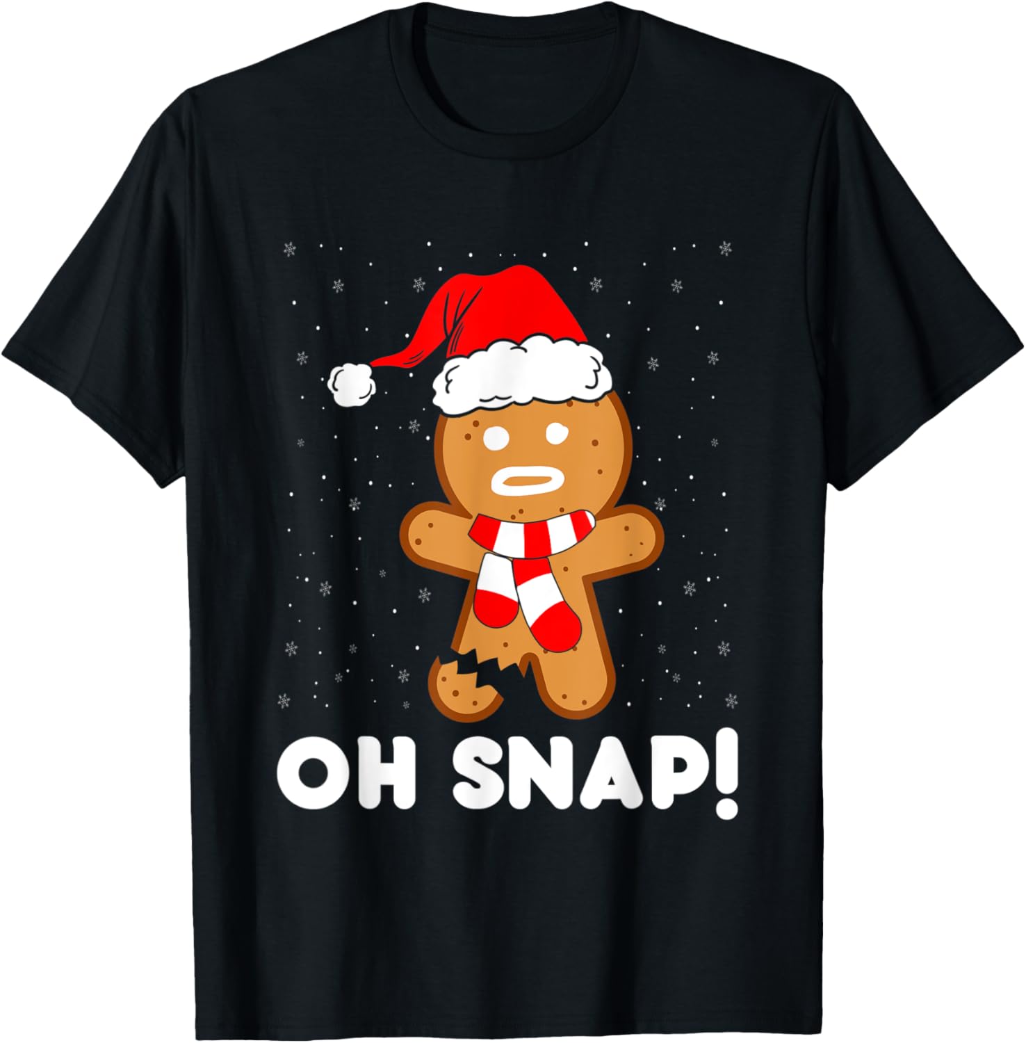 Oh Snap Gingerbread Man Cookie Funny Christmas Cookie Maker