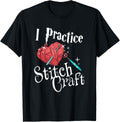 I Practice Stitch Craft - Yarn Knitting Knit Lovers