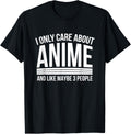 I Only Care About Anime Shirts, Anime Manga Lovers Gifts