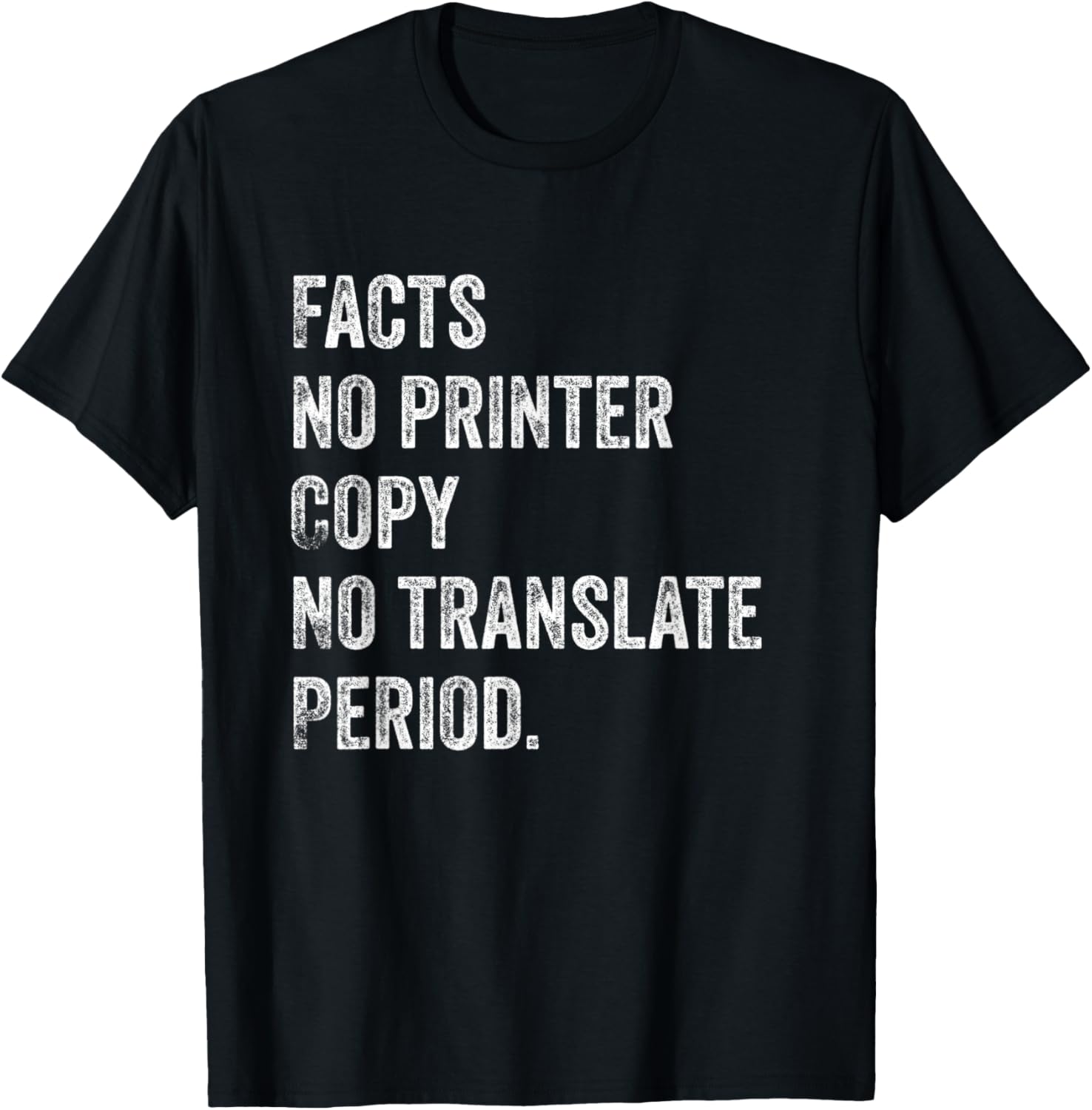 Facts No Printer Copy No Translate Period