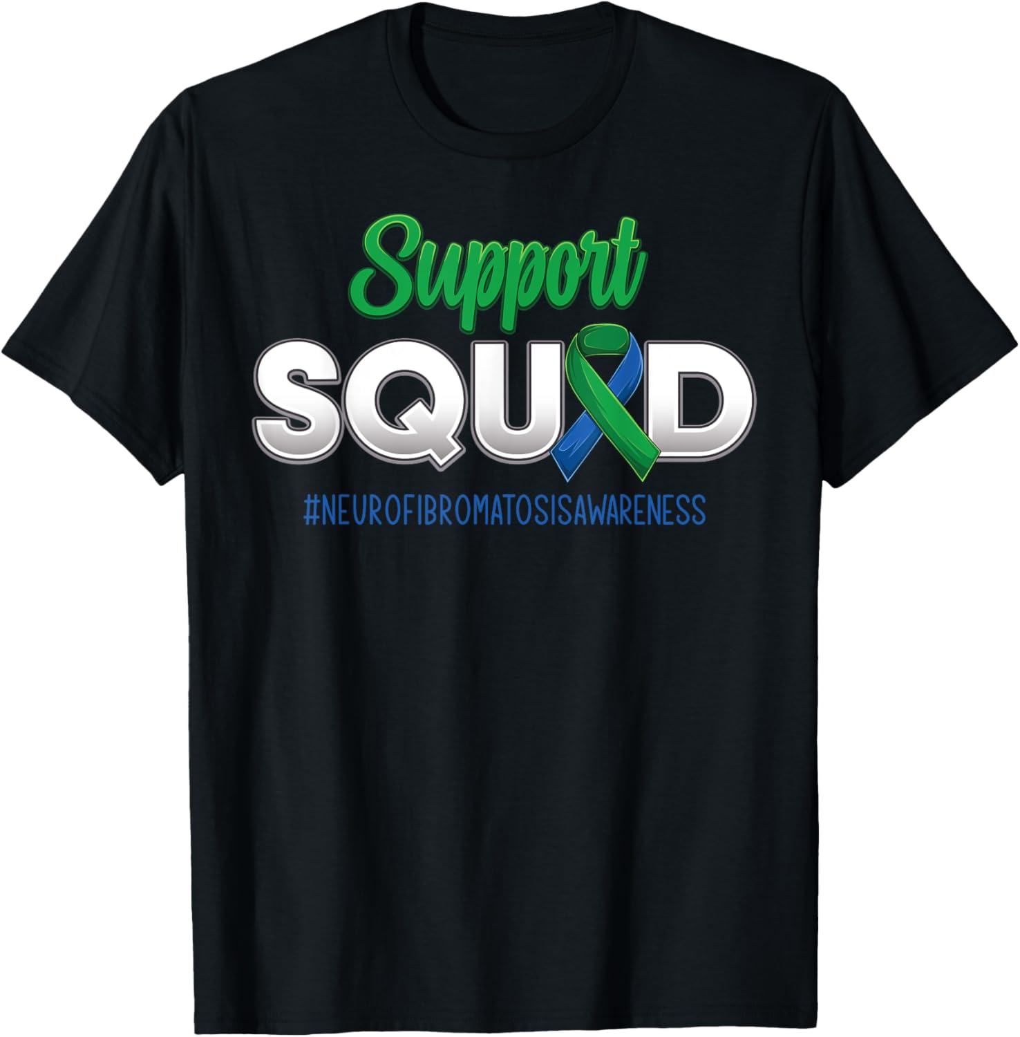 Support Squad Neurofibromatosis Awareness Strong Men Women
