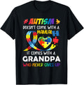 Autism Doesnt Come With A Manual Grandpa Autism Awareness