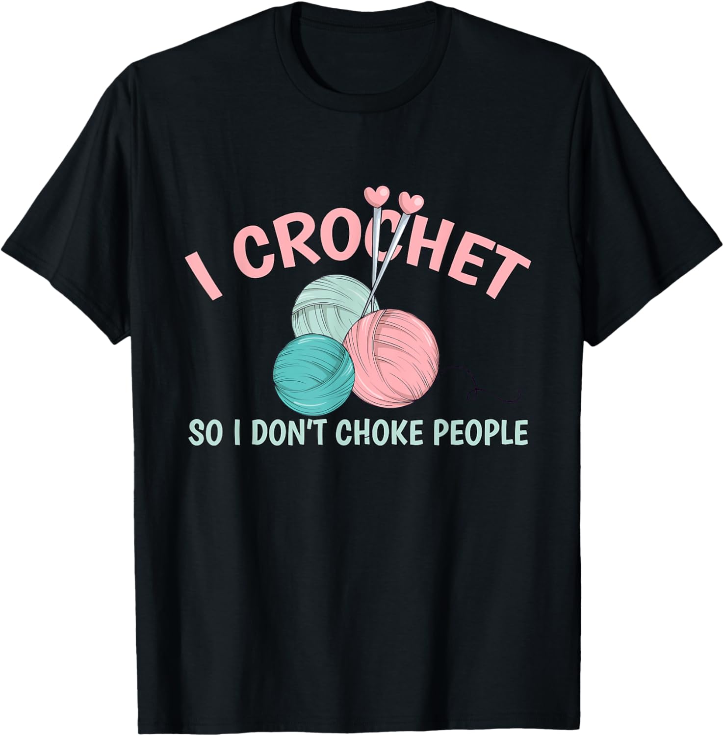 Funny Cute Crochet I Just Need Coffee and My Crochet Yarn