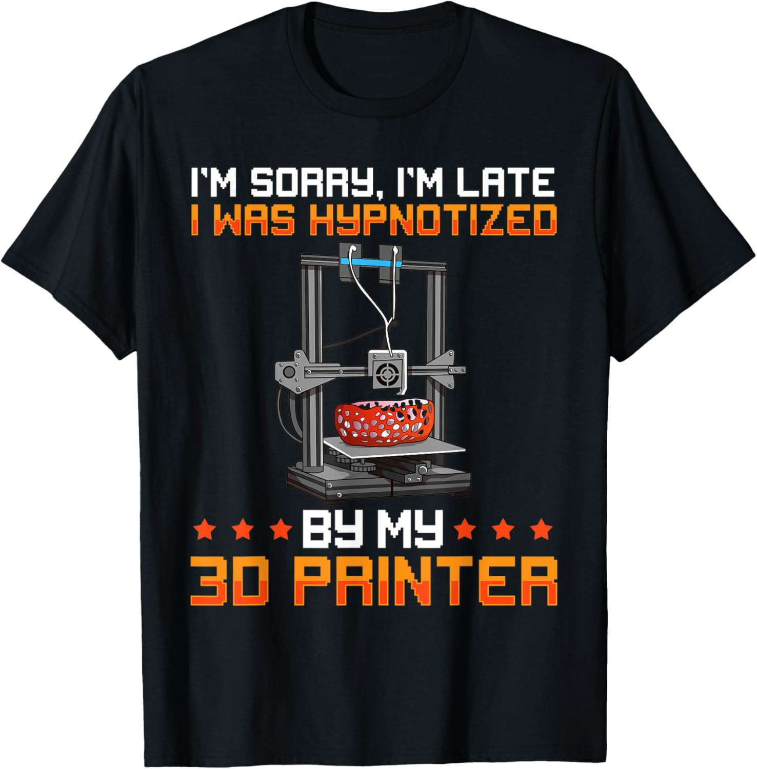 Hypnotized By My 3D Printer Dad Joke Saying Funny 3D Printer