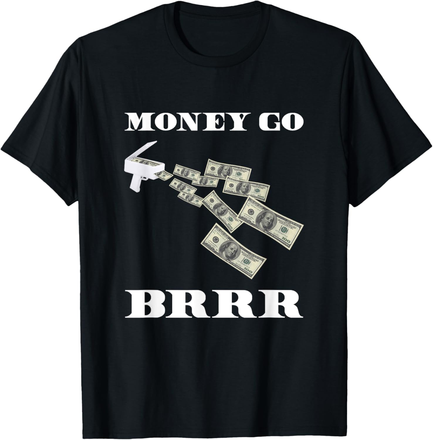Money Printer Gun Go Brrr Funny Federal Reserve Strip Club
