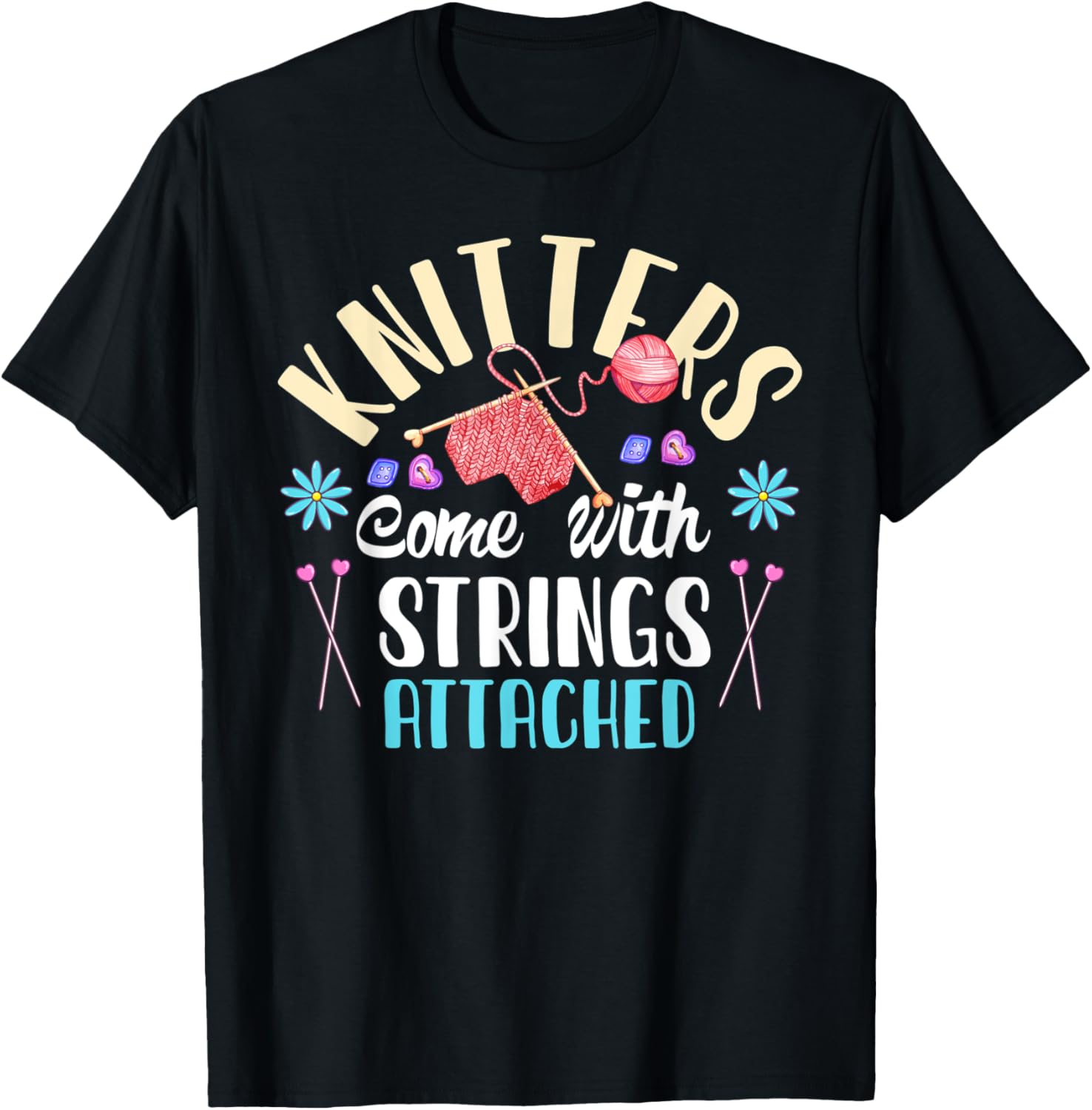 Knitting Crochet Lover Yarn Knitters Come Strings Attached