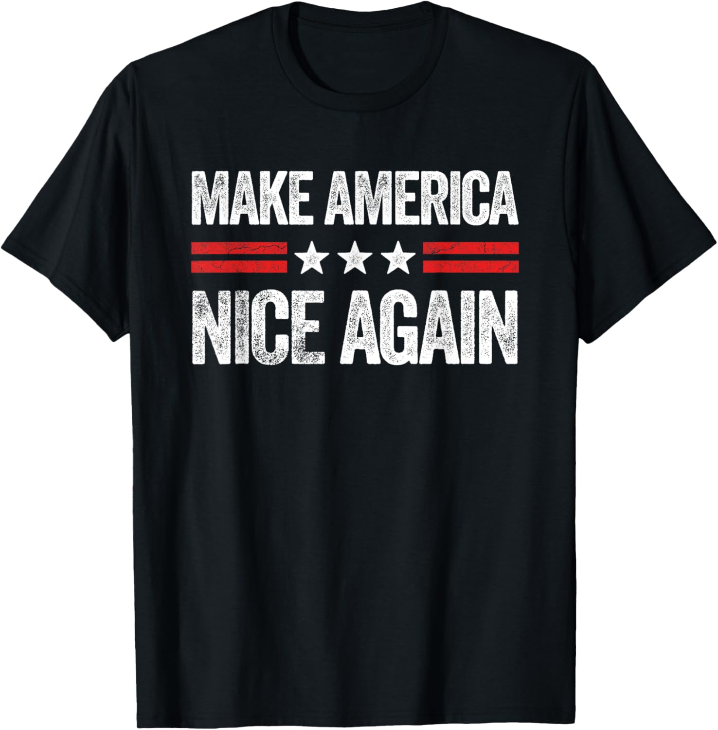 Make America Nice Again Funny Usa Patriotic Party