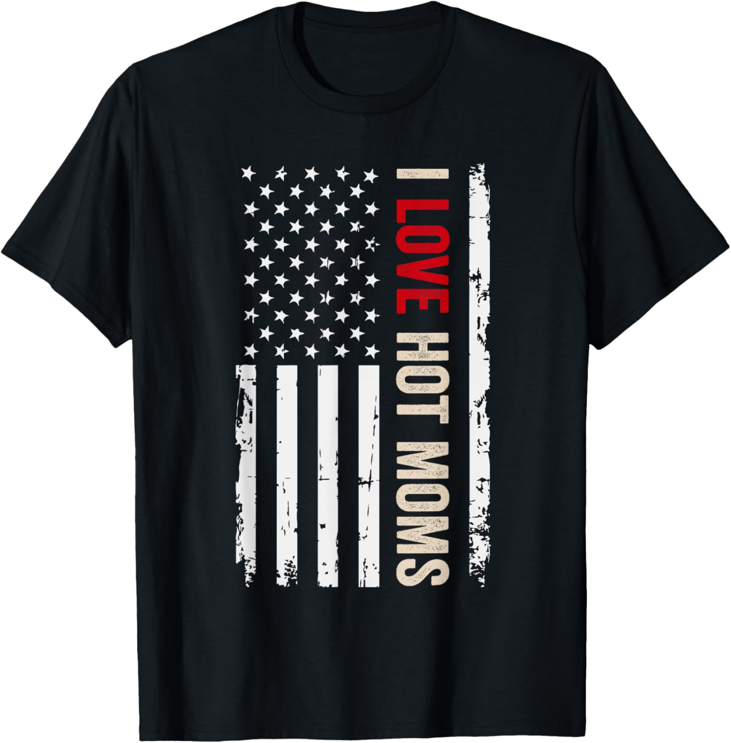 I Love Hot Moms American Usa Flag