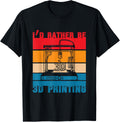 Id Rather Be 3D Printing Nozzle 3D Printer Lover