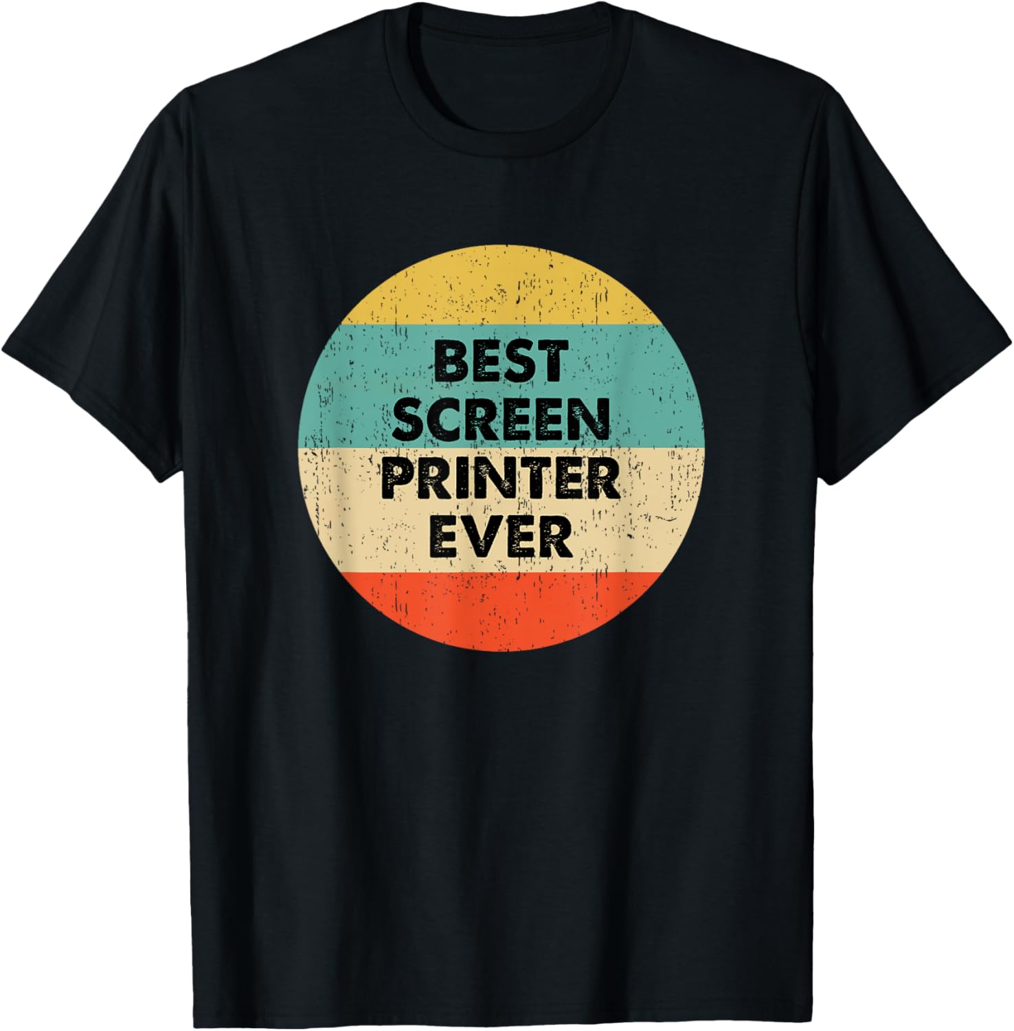 Screen Printer Shirt Best Screen Printer Ever
