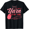 If I Can't Bring My Yarn I'm Not Going Crochet Lover Knitter