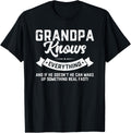 Grandpa Knows Everything 60th Gift Funny Father's Day
