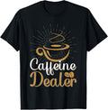 Caffeine Dealer Barista Funny Coffee Lover Coffeemaker