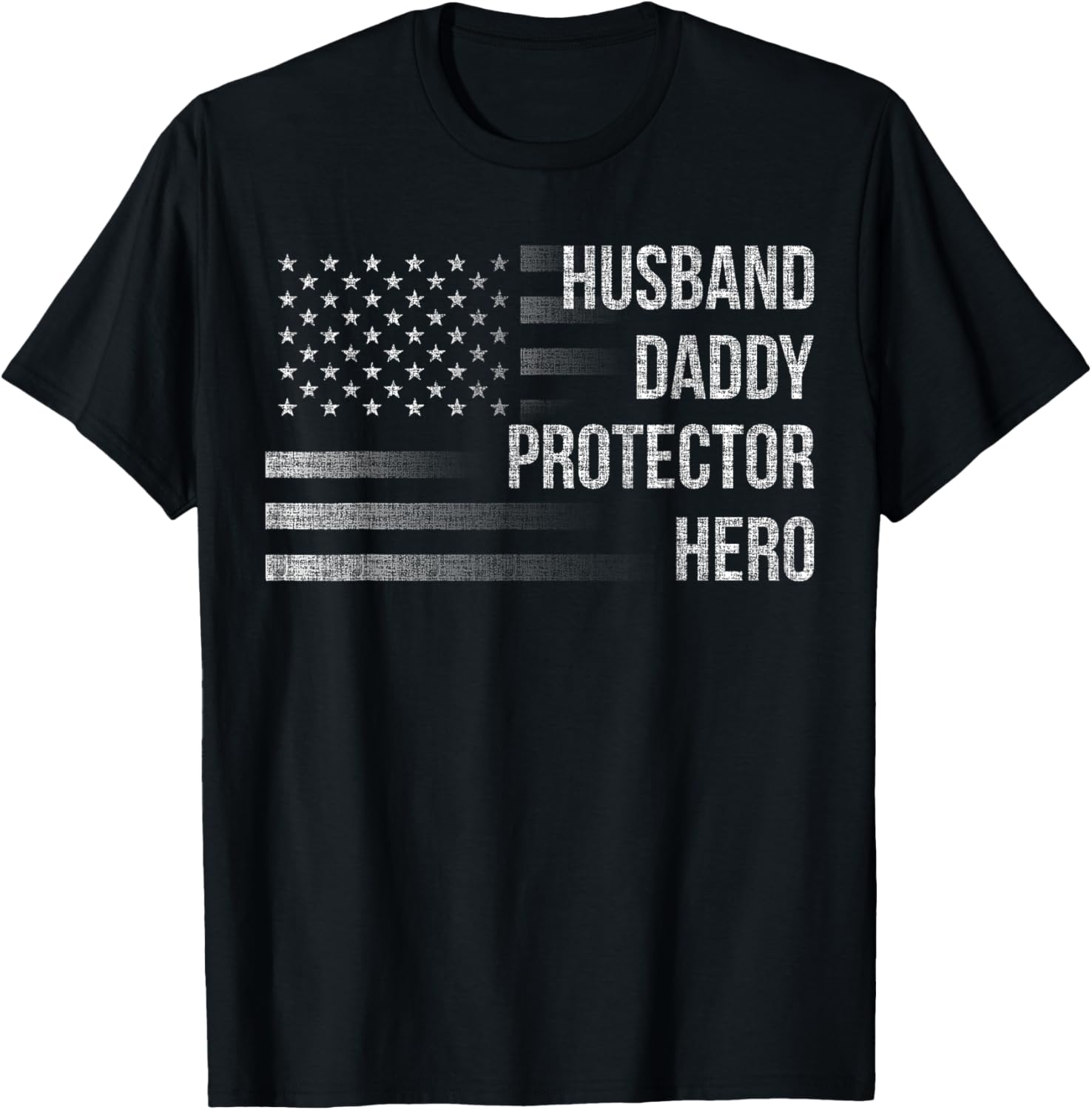 Mens Husband Daddy Protector Hero Fathers Day Dad American Flag