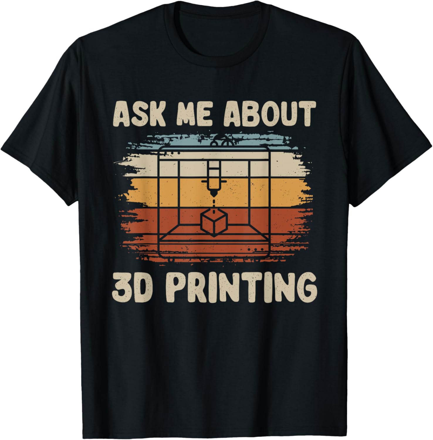 3D Printer Ask Me About 3D Printing