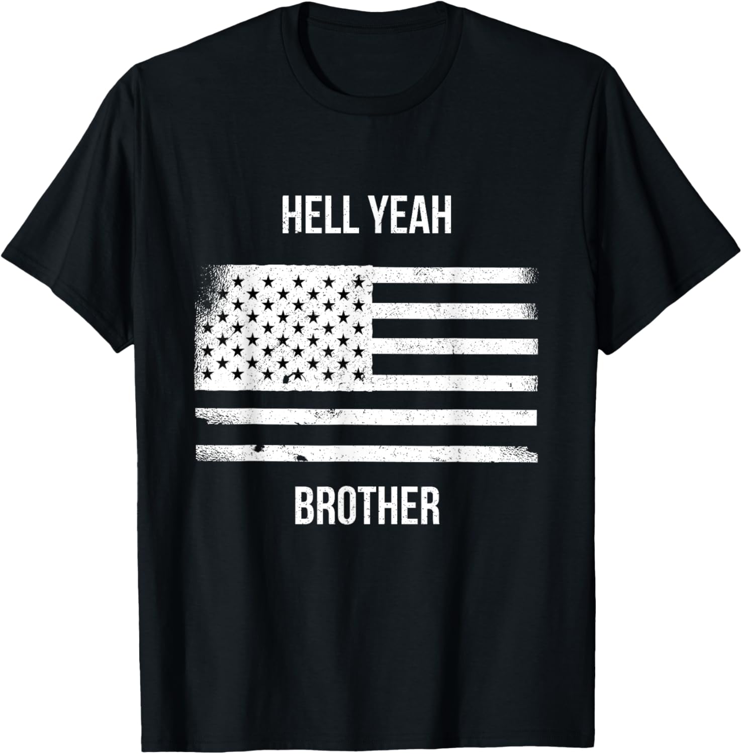 Us American Flag Vintage Distressed Hell Yeah Brother
