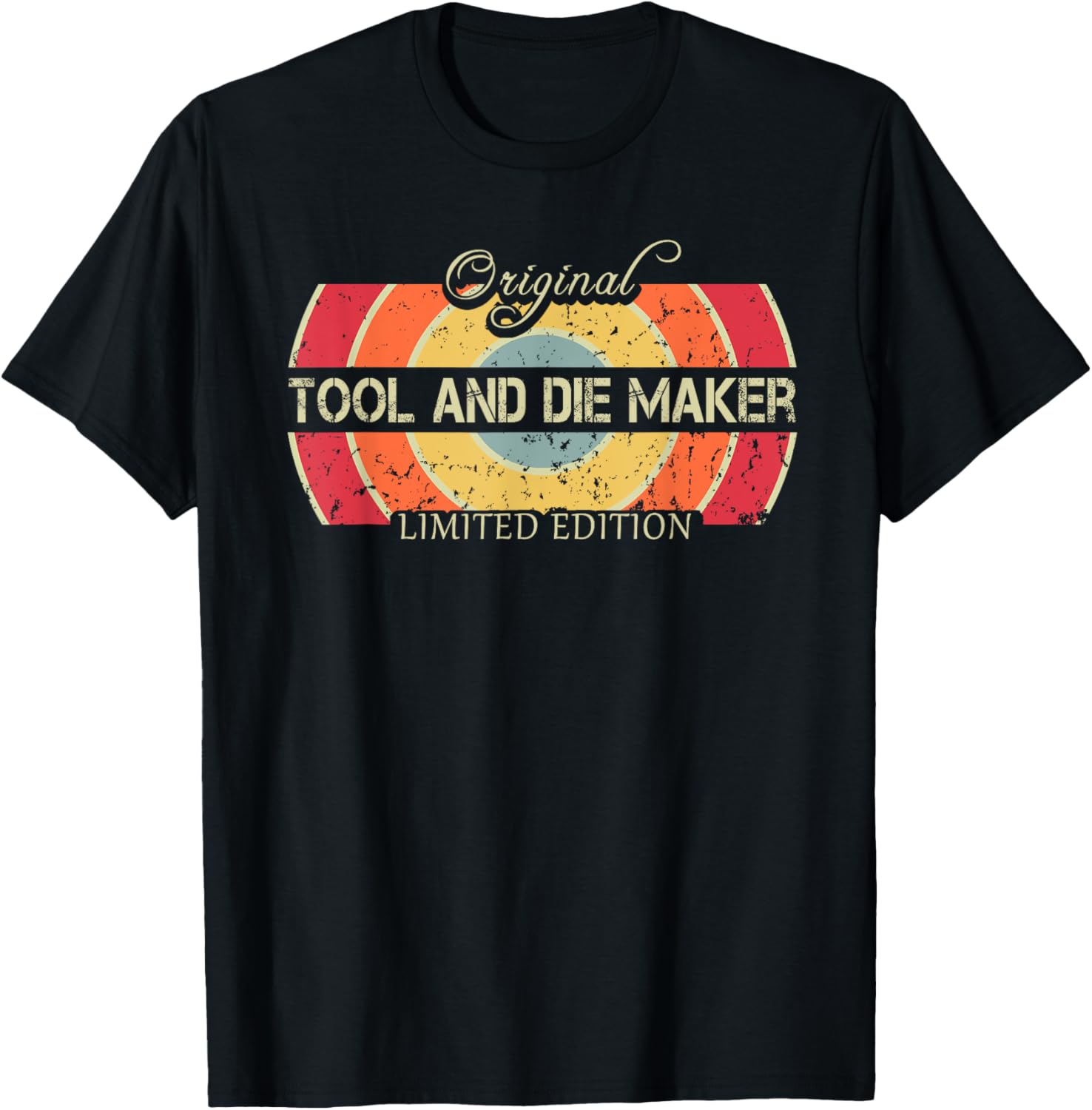 Vintage Job Title Worker Funny Tool And Die Maker