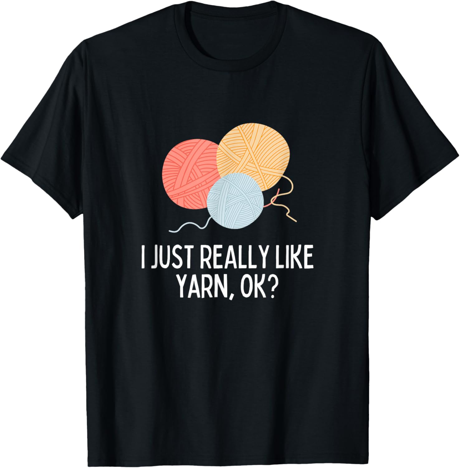 I Just Really Like Yarn Ok Funny Yarn Sewing Gift