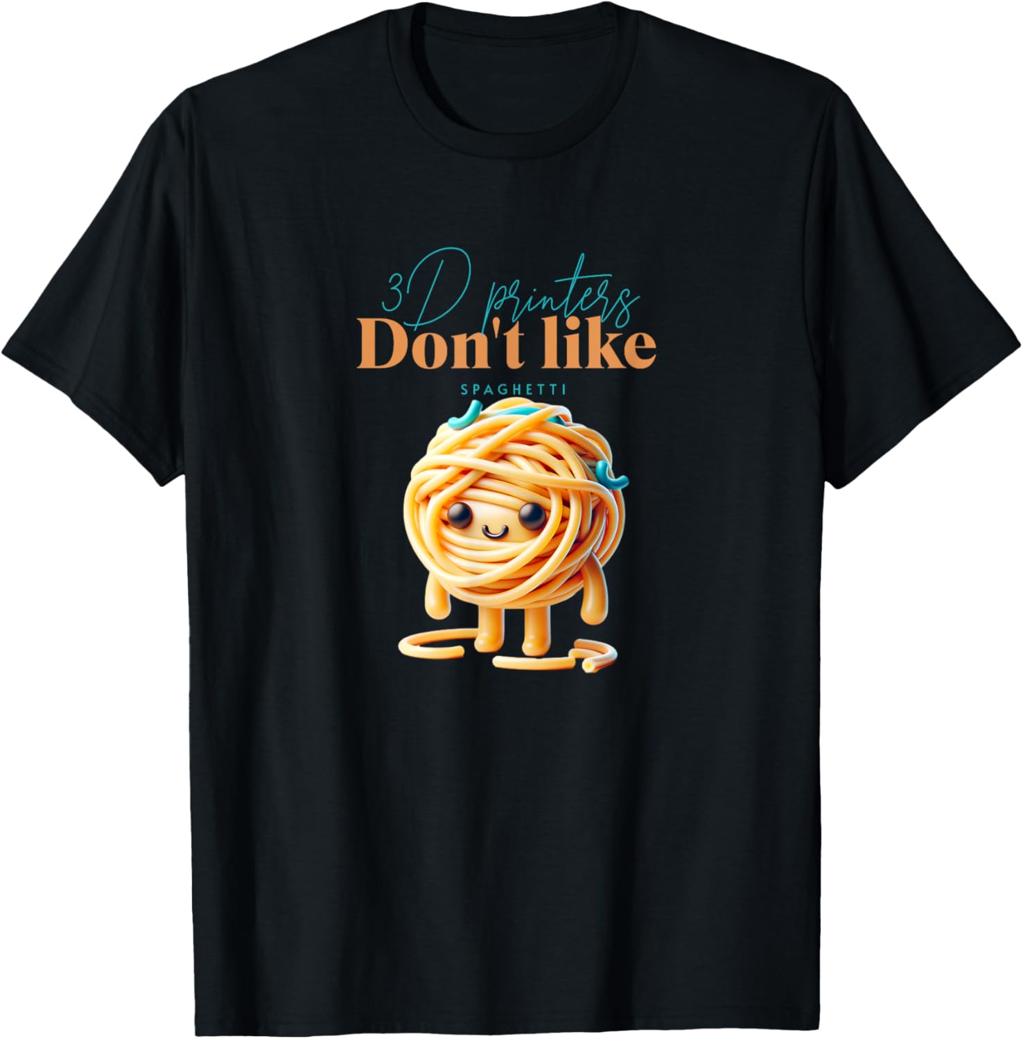 3D Printers Dont Like Spaghetti Funny Motive