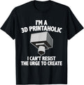 Funny 3D Printer Design Men Women 3D Printing Printer